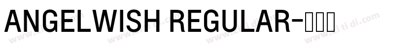 ANGELWISH REGULAR字体转换